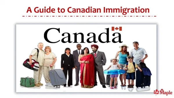 A Guide to Canadian Immigration