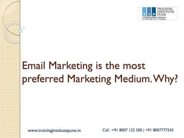 Email Marketing is the most preferred Marketing Medium. Why?