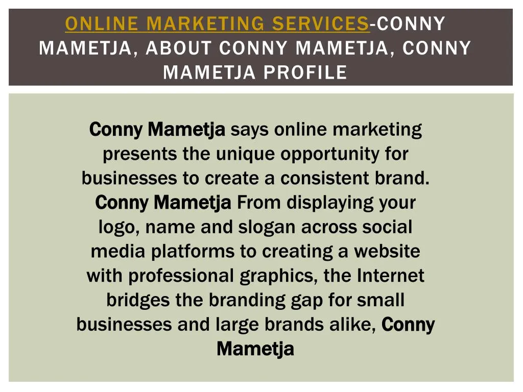 online marketing services conny mametja about conny mametja conny mametja profile