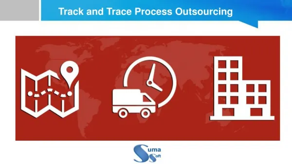 Track and Trace Process Outsourcing