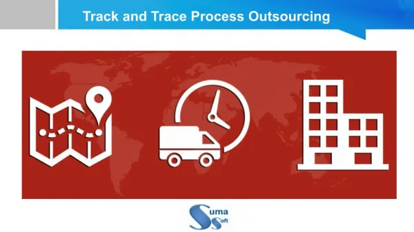 Track and Trace Process Outsourcing