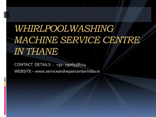 7906558724 Whirlpool Washing Machine Service Centre in Thane