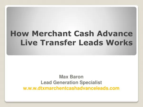 How merchant cash advance live transfer leads works?