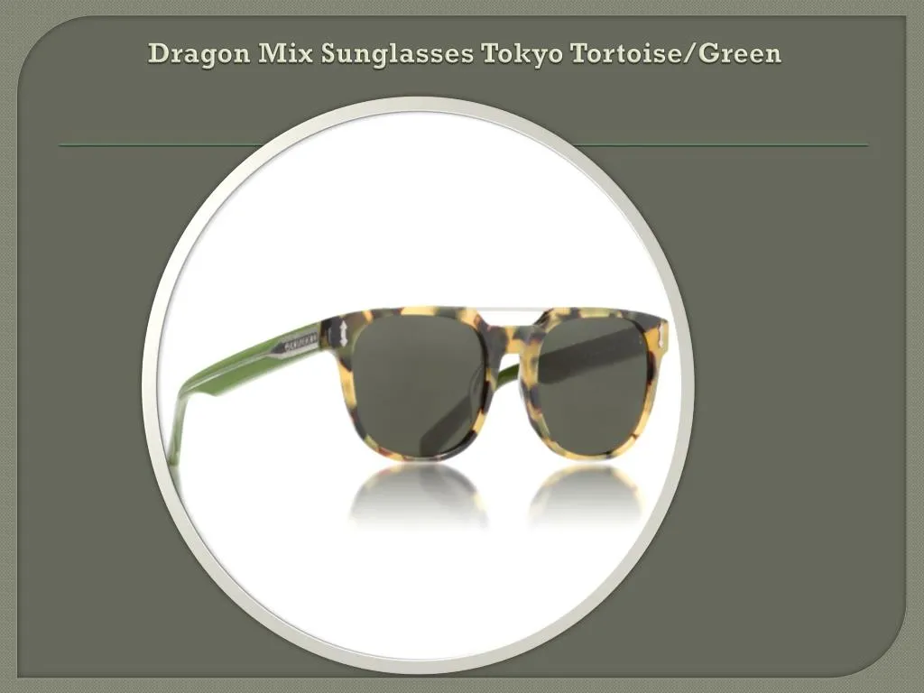 dragon mix sunglasses tokyo tortoise green