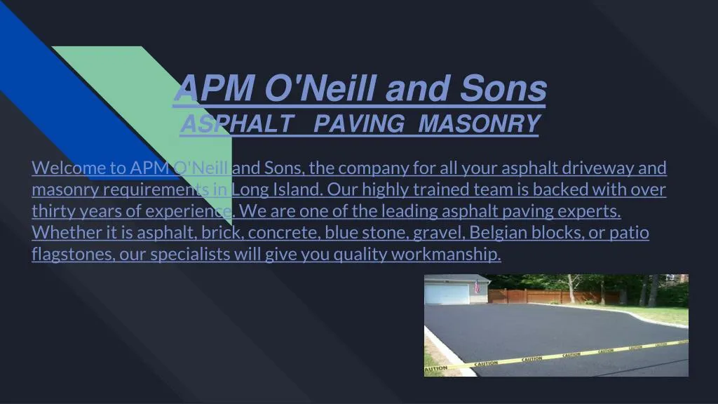 apm o neill and sons asphalt paving masonry