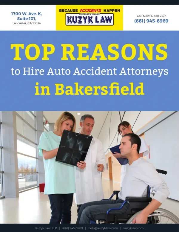 Top Reasons to Hire Auto Accident Attorneys in Bakersfield
