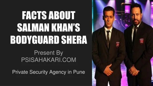 Facts About Salman Khan Bodyguard Shera You Don't Know