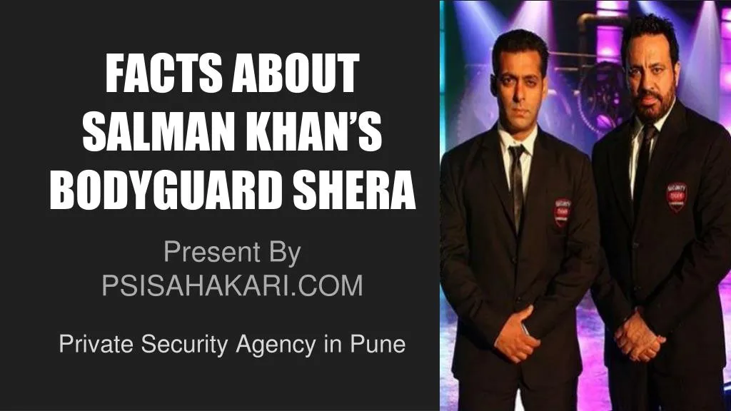 facts about salman khan s bodyguard shera