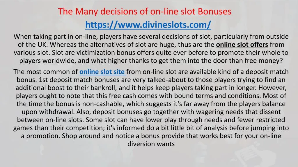 the many decisions of on line slot bonuses