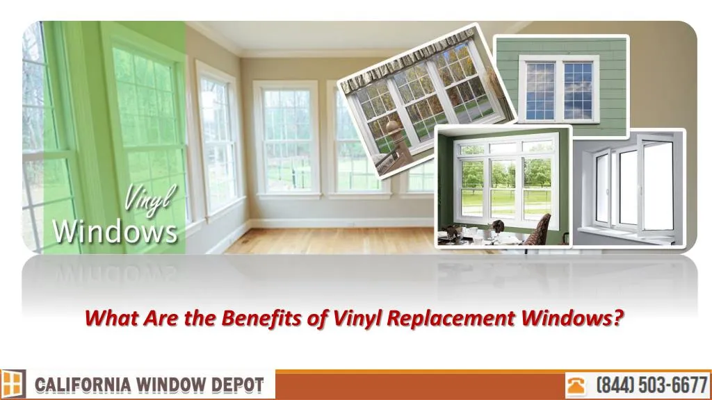 what are the benefits of vinyl replacement windows