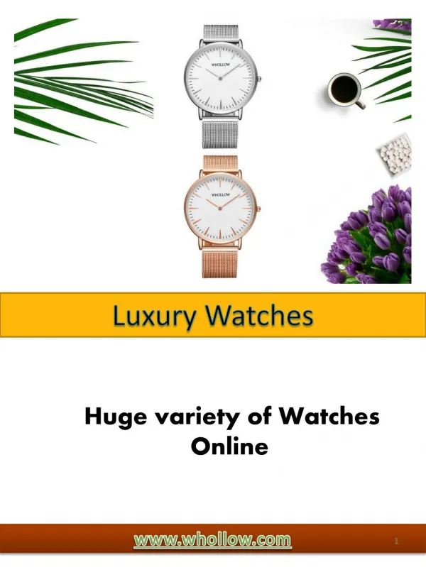 Luxury Watches | https://whollow.com/