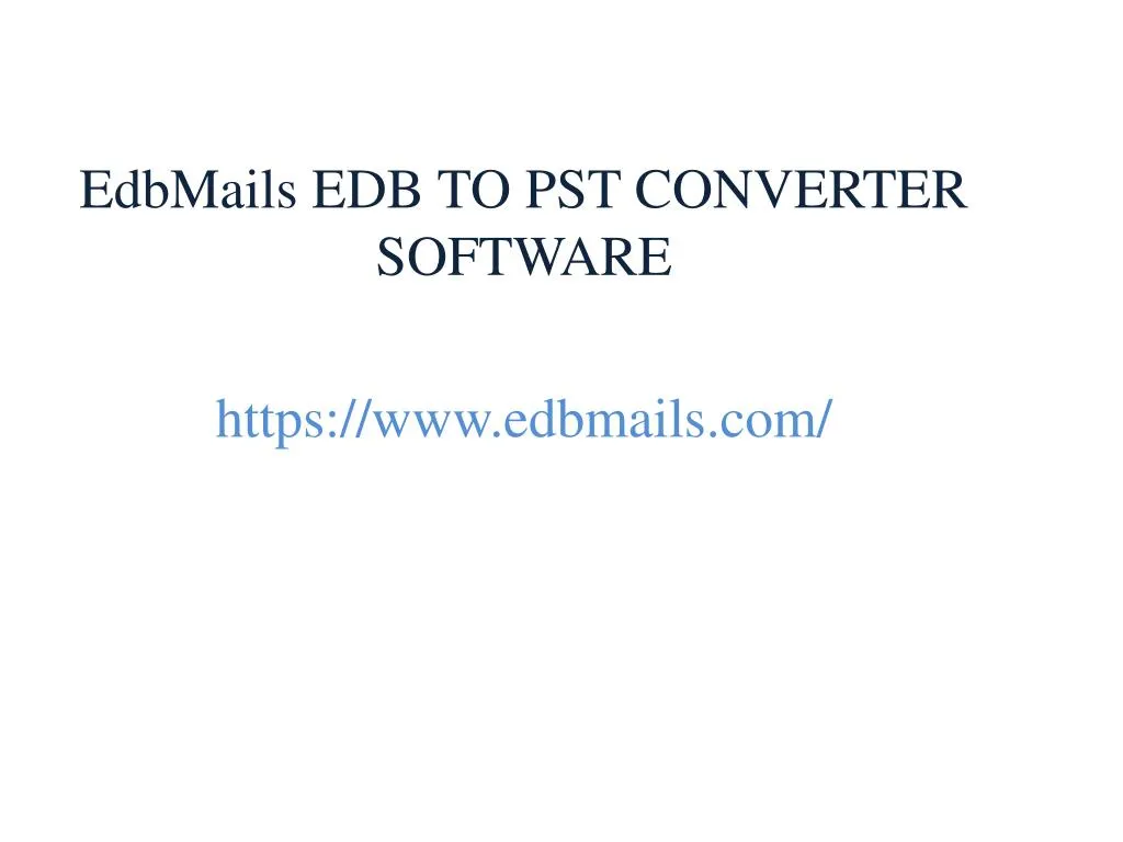 edbmails edb to pst converter software https