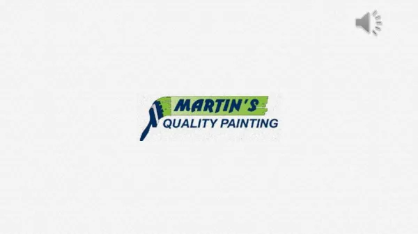 Martinâ€™s Quality Painting