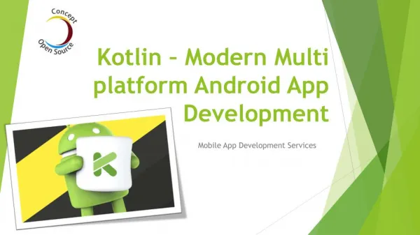 Kotlin – Modern Multi platform Android App Development