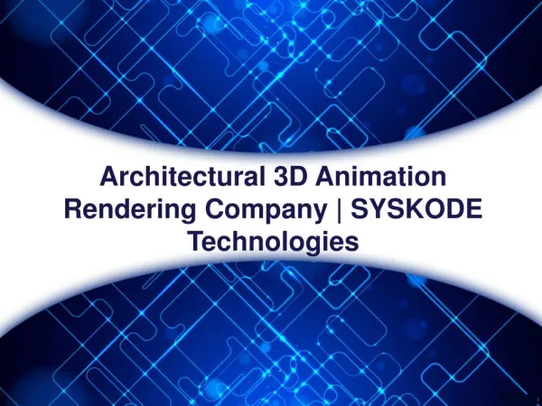 Architectural 3D Animation Rendering Company | SYSKODE Technologies