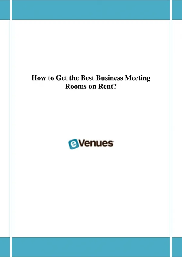 How to Get the Best Business Meeting Rooms on Rent?