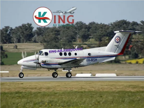 Best and Low Cost Private Charter King Air Ambulance in Delhi