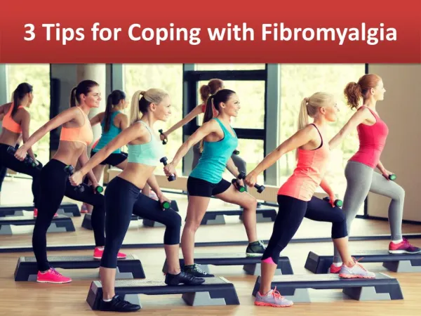 3 Tips for Coping with Fibromyalgia