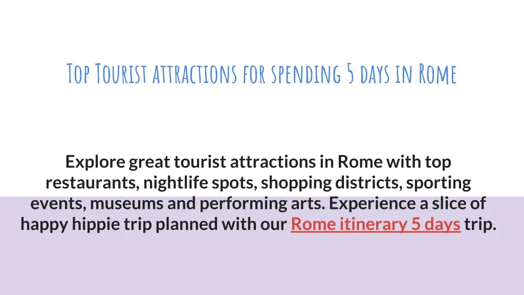 top tourist attractions for spending 5 days