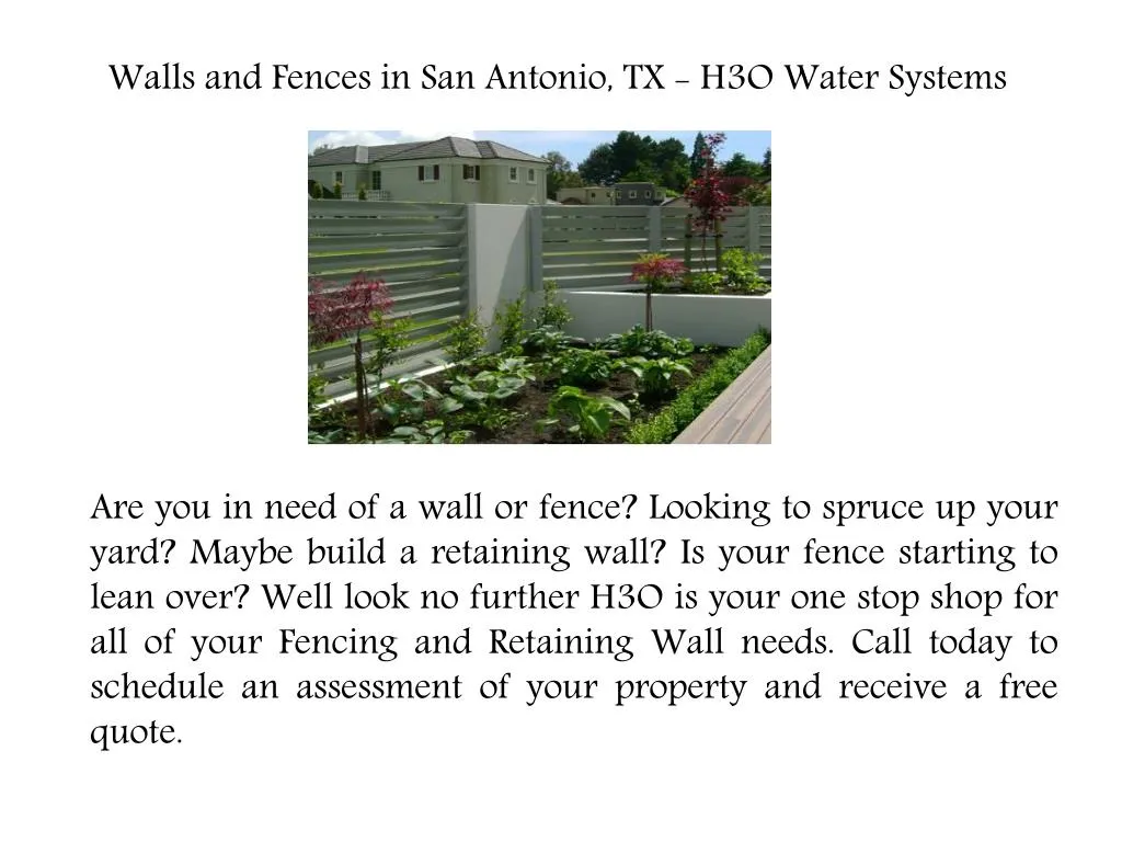 walls and fences in san antonio tx h3o water