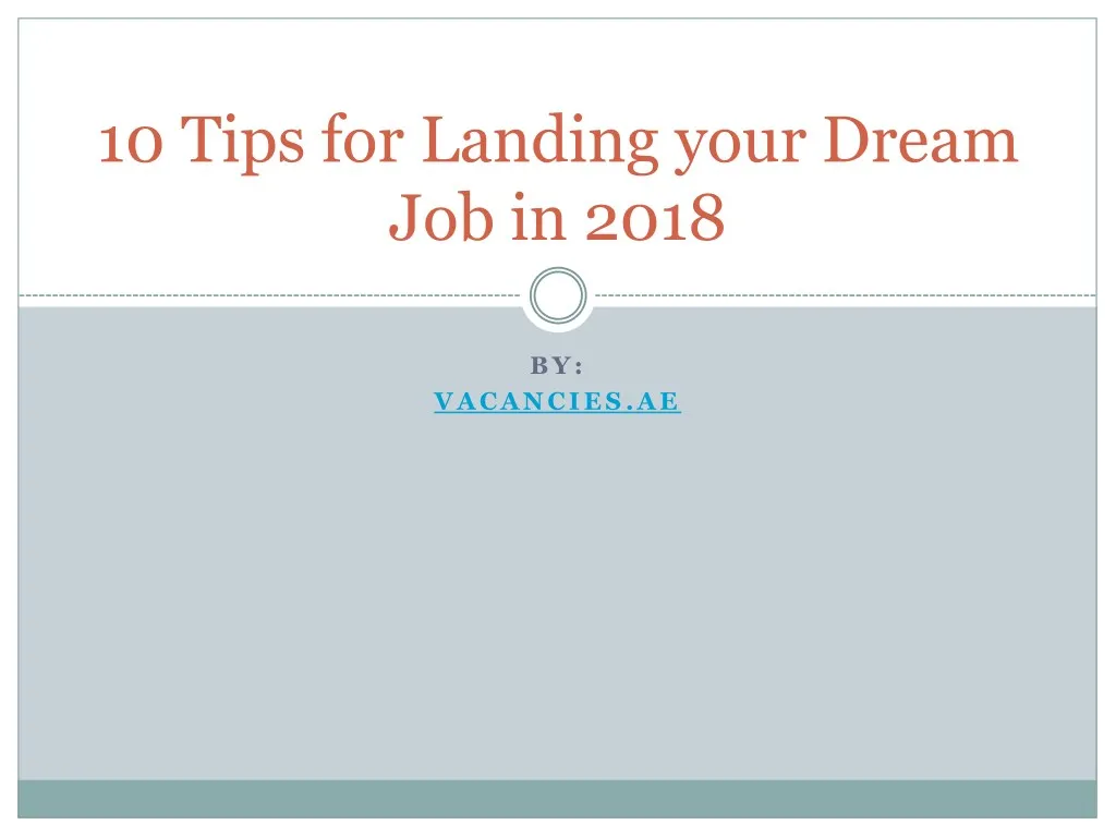 10 tips for landing your dream job in 2018