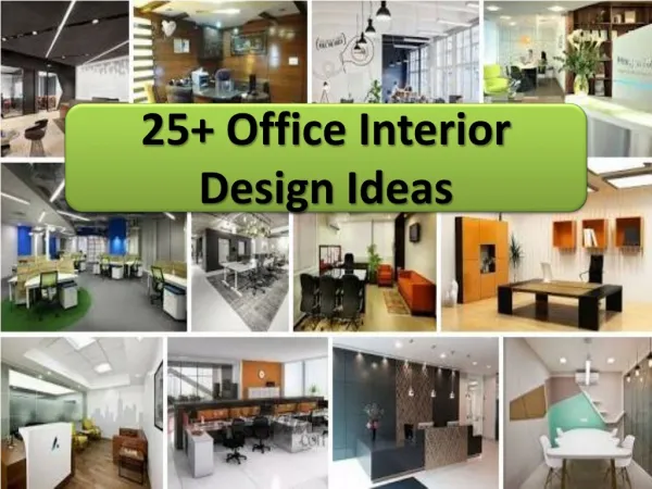 25 Office Interior Design Ideas, Dial 9717473118 for Advice