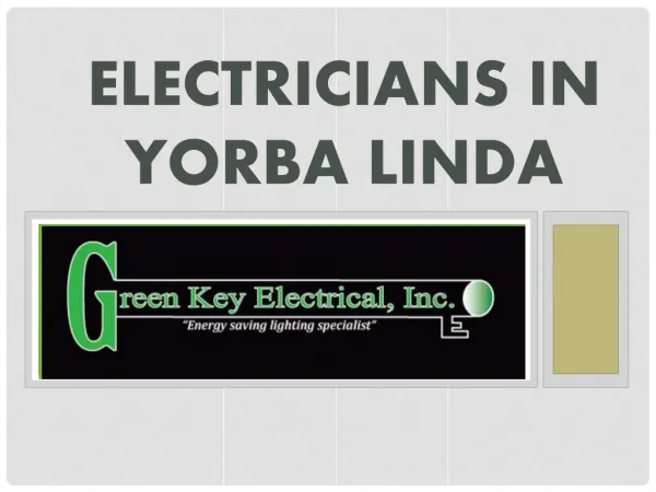 Electricians in Yorba Linda- greenkeyelectrical.com