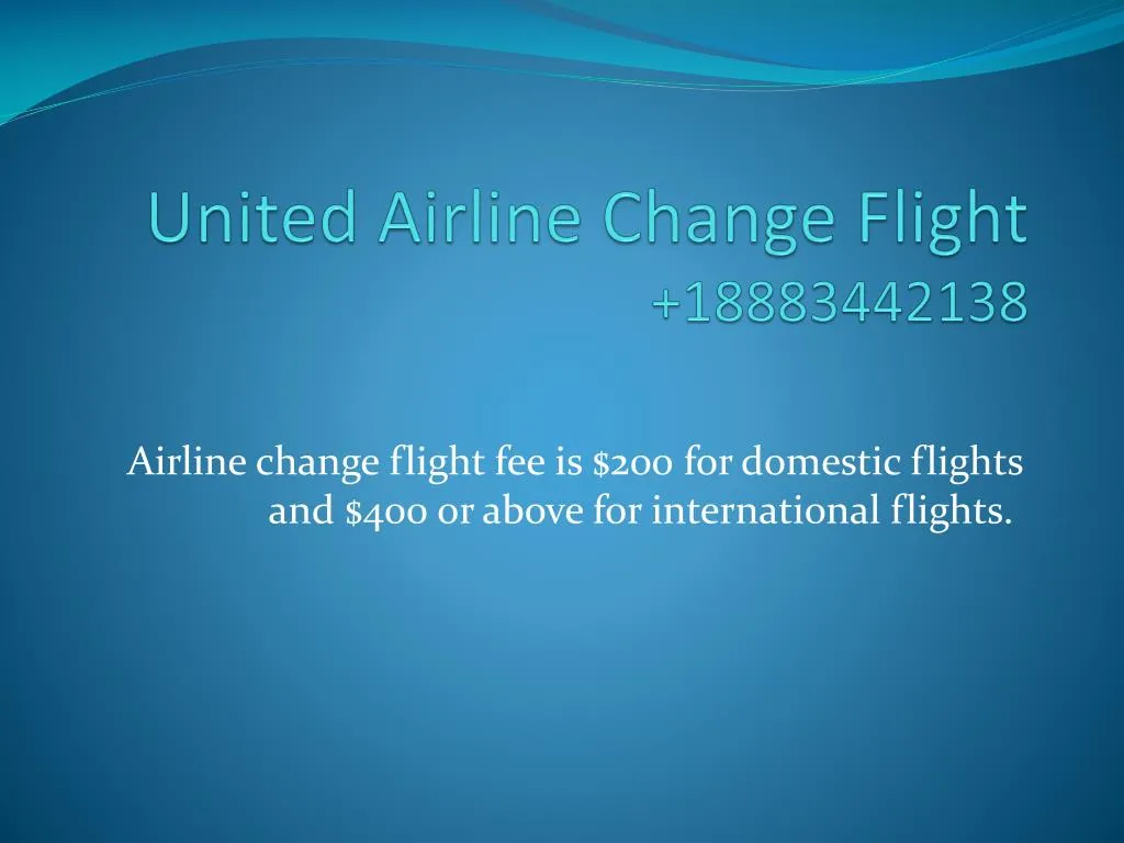 united airline change flight 18883442138