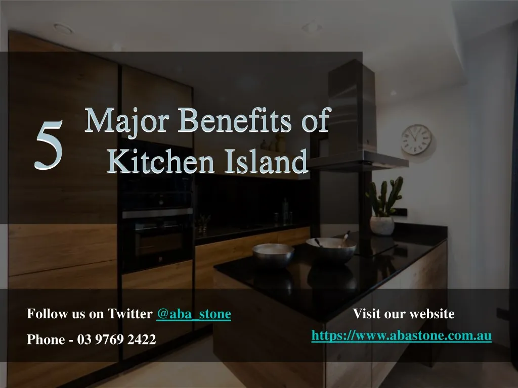 major benefits of kitchen island kitchen island