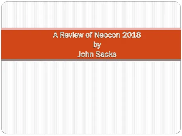 A Review of Neocon 2018 by John Sacks