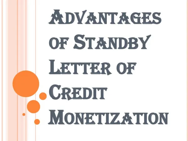 Standby Letter of Credit Monetization Meaning and its Advantages