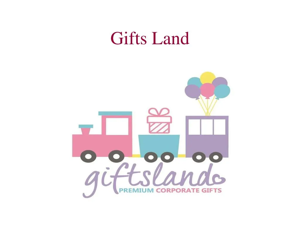 gifts land