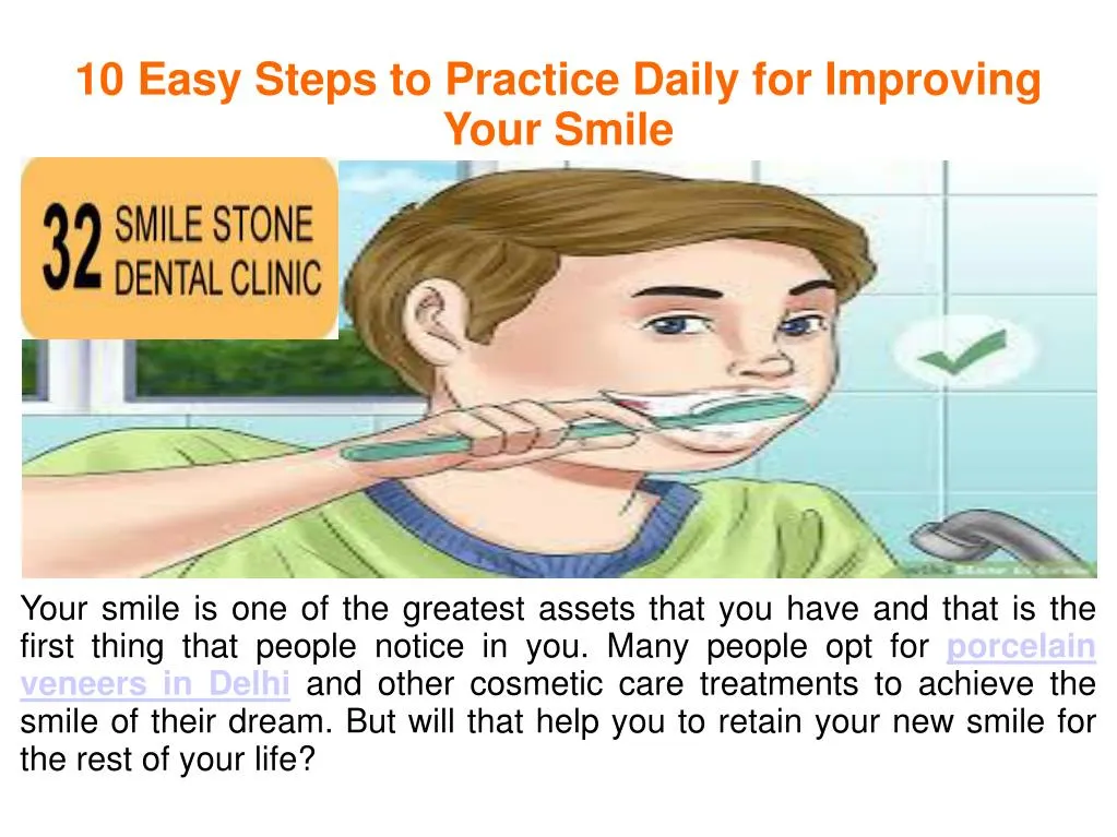 10 easy steps to practice daily for improving your smile
