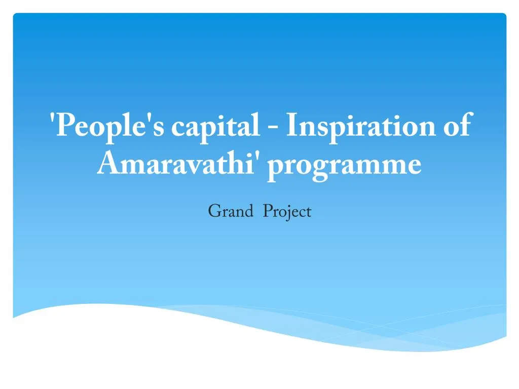 people s capital inspiration of amaravathi programme