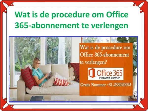 Wat is de procedure om Office 365 abonnement te verlengen?