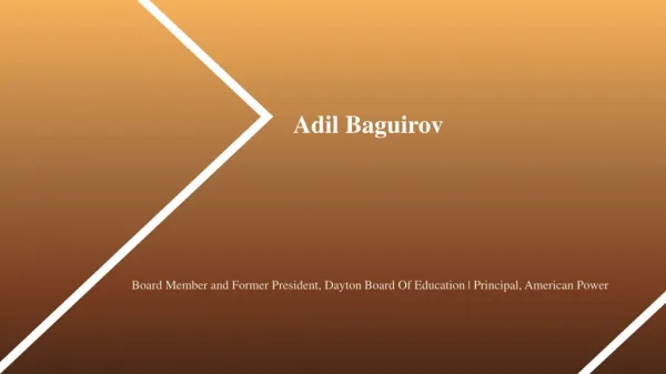 Adil Baguirov - Experienced Professional