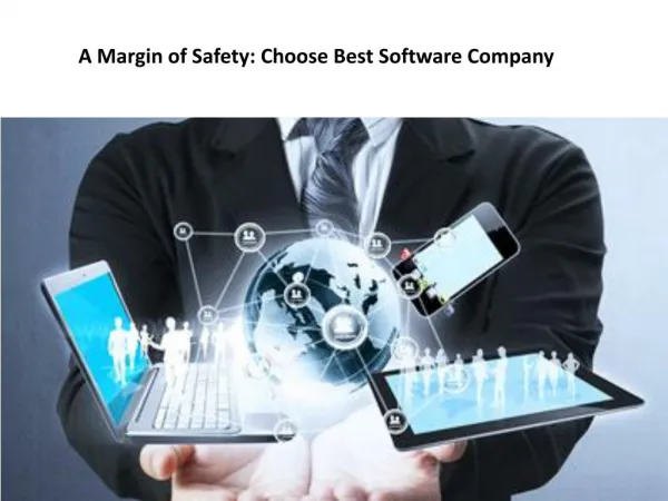 A Margin of Safety: Choose Best Software Company