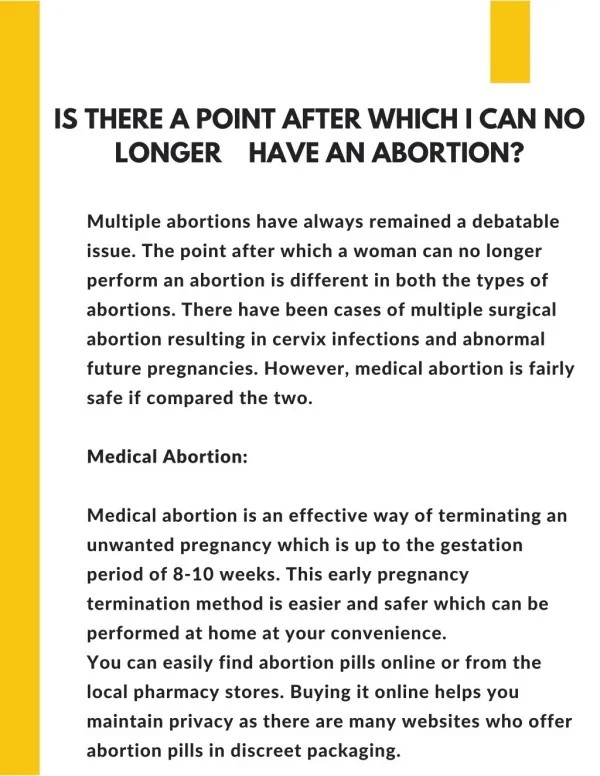 Is there a point after which I can no longer have an abortion? 7