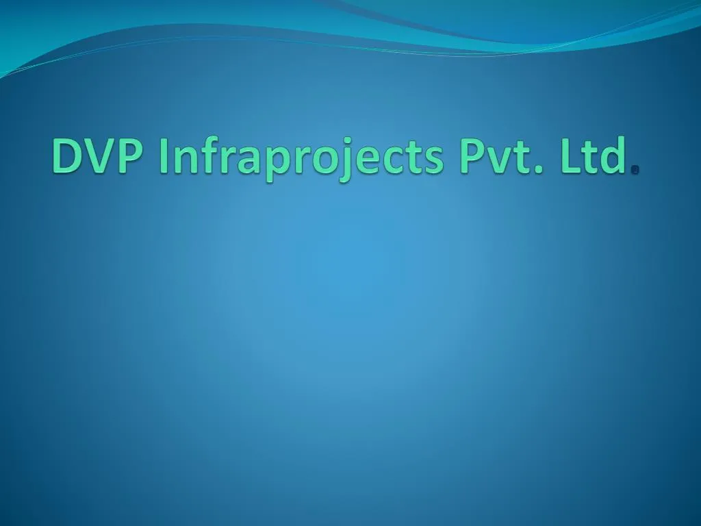 dvp infraprojects pvt ltd