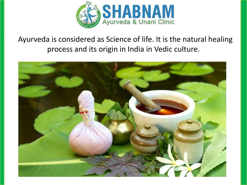 ayurveda is considered as science of life