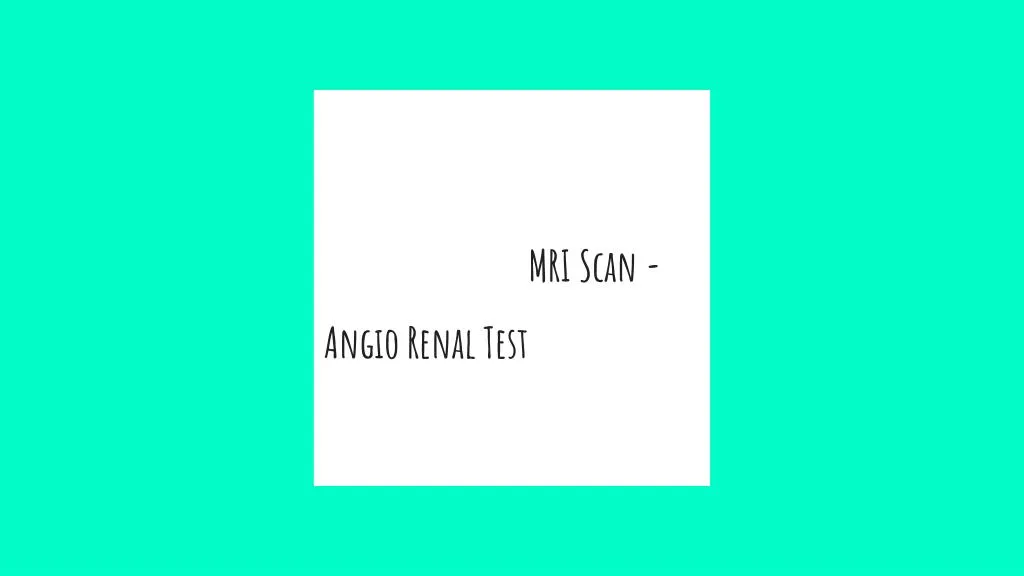 mri scan angio renal test