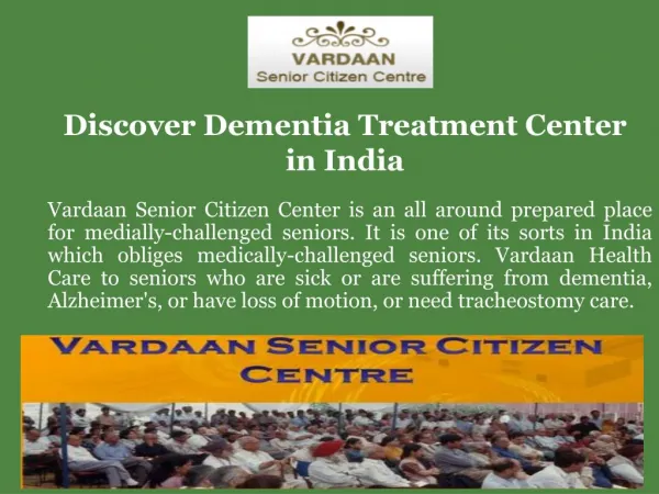 Discover Dementia Treatment Center in India