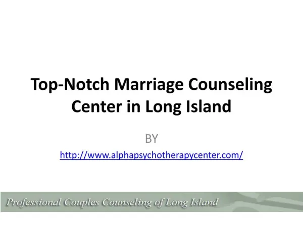 Top-Notch Marriage Counseling Center in Long Island