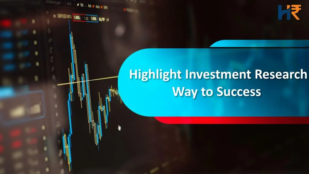 highlight investment research way to success