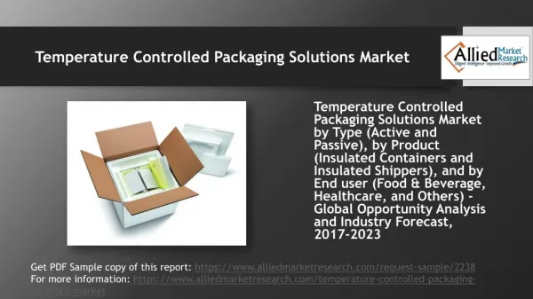 Why Temperature Controlled Packaging Solutions Market going to grow within the next 5 years?