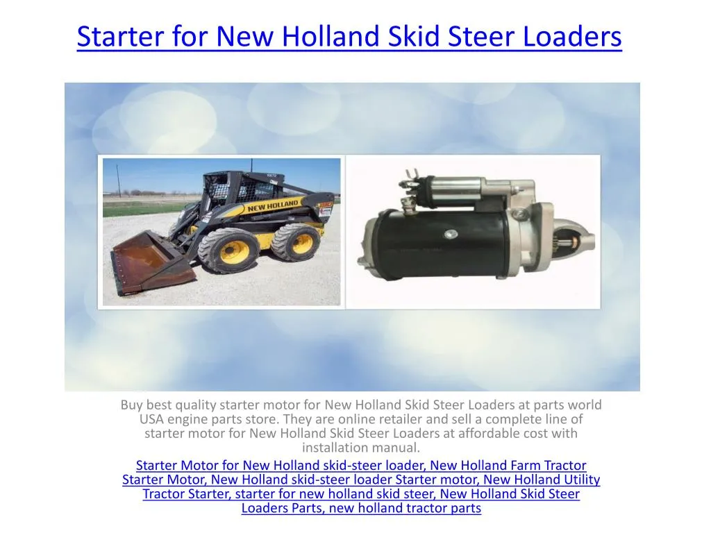 starter for new holland skid steer loaders