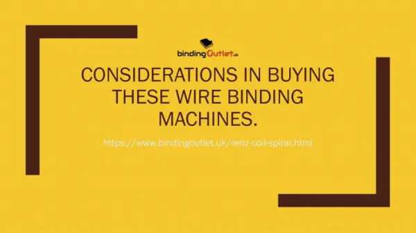 Considerations in Buying These Wire Binding Machines
