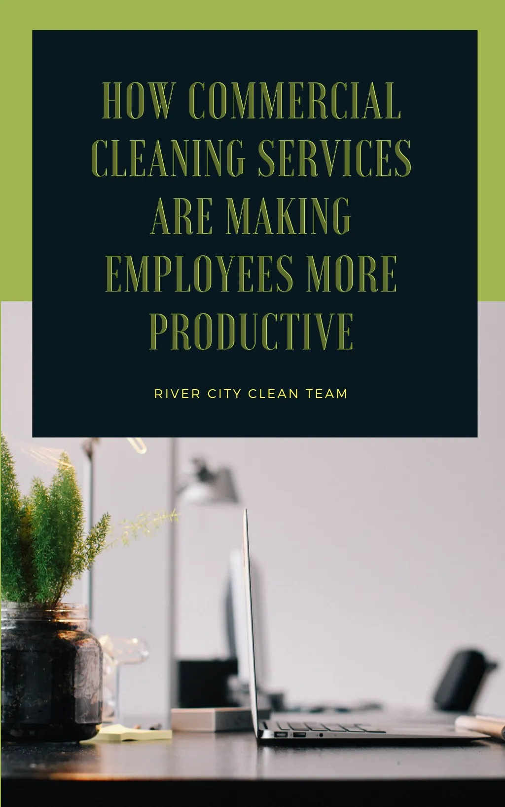how commercial cleaning services are making