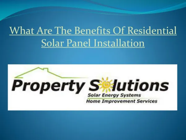What Are The Benefits Of Residential Solar Panels Installation