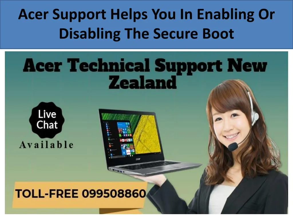 acer support helps you in enabling or disabling the secure boot